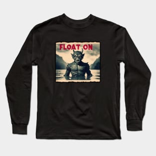 Float On Long Sleeve T-Shirt